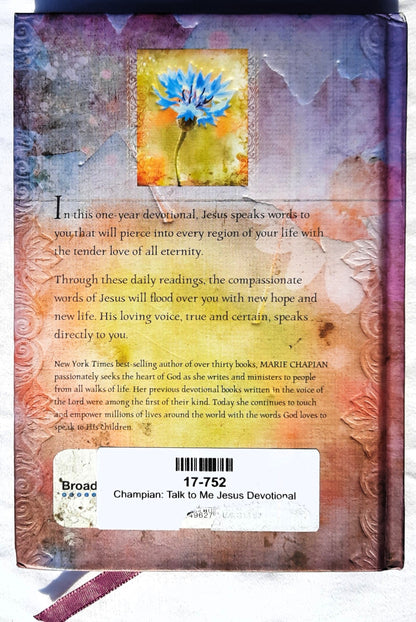 Talk to Me Jesus: 365 Daily Devotions by Marie Chapian (Good, 2015, HC, 384 pages, Broadstreet Pub.)
