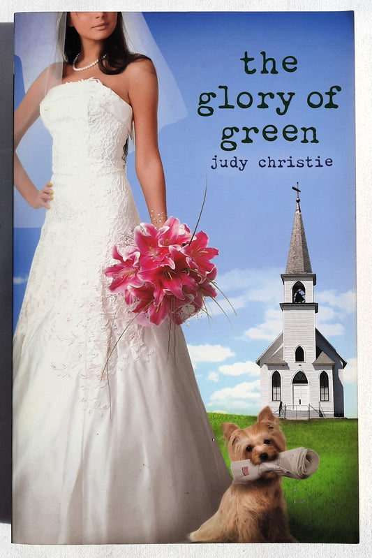 The Glory of Green #3 by Judy Christie (The Green Series, New, 2011, Pbk, 257 pages, Abingdon)