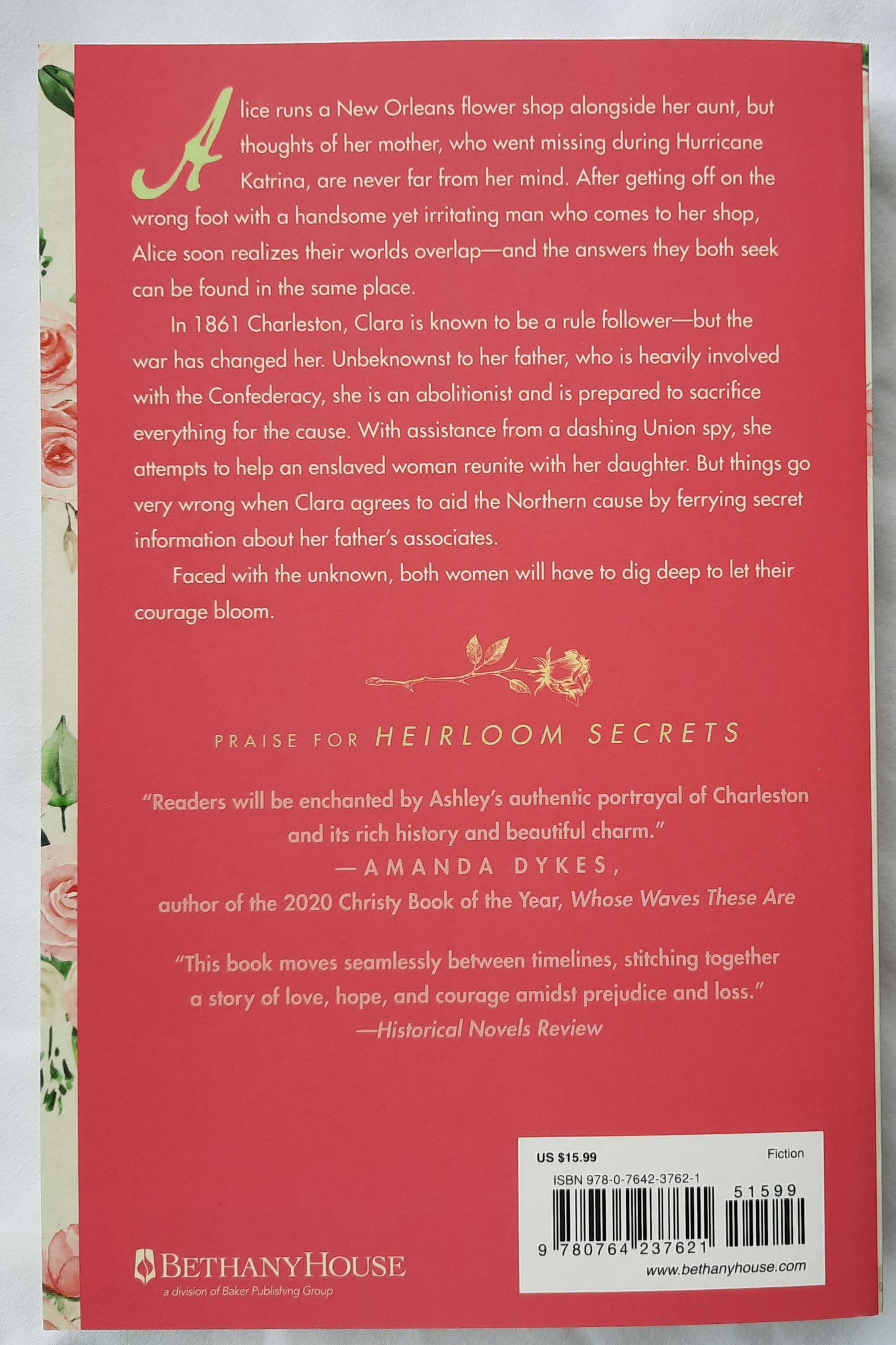 Where the Last Rose Blooms by Ashley Clark (Heirloom Secrets #3, New, 2022, Pbk, 313 pages, Bethany House)