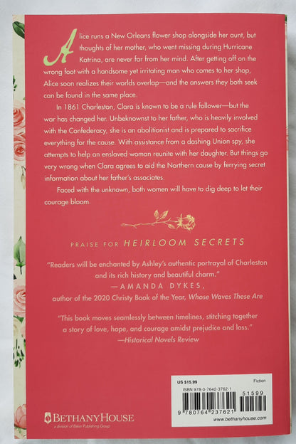Where the Last Rose Blooms by Ashley Clark (Heirloom Secrets #3, New, 2022, Pbk, 313 pages, Bethany House)