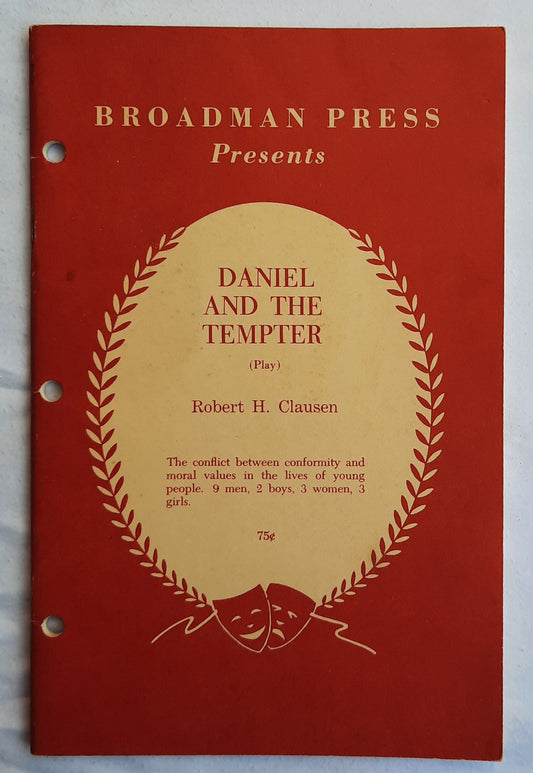 Daniel and the Tempter Play by Robert H. Clausen (Very good, 1964, Pbk, 40 pages, Broadman Press)