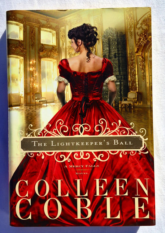 The Lightkeeper's Ball by Colleen Coble (Mercy Falls #3, Very good, 2011, HC, 392 pages, Thomas Nelson)