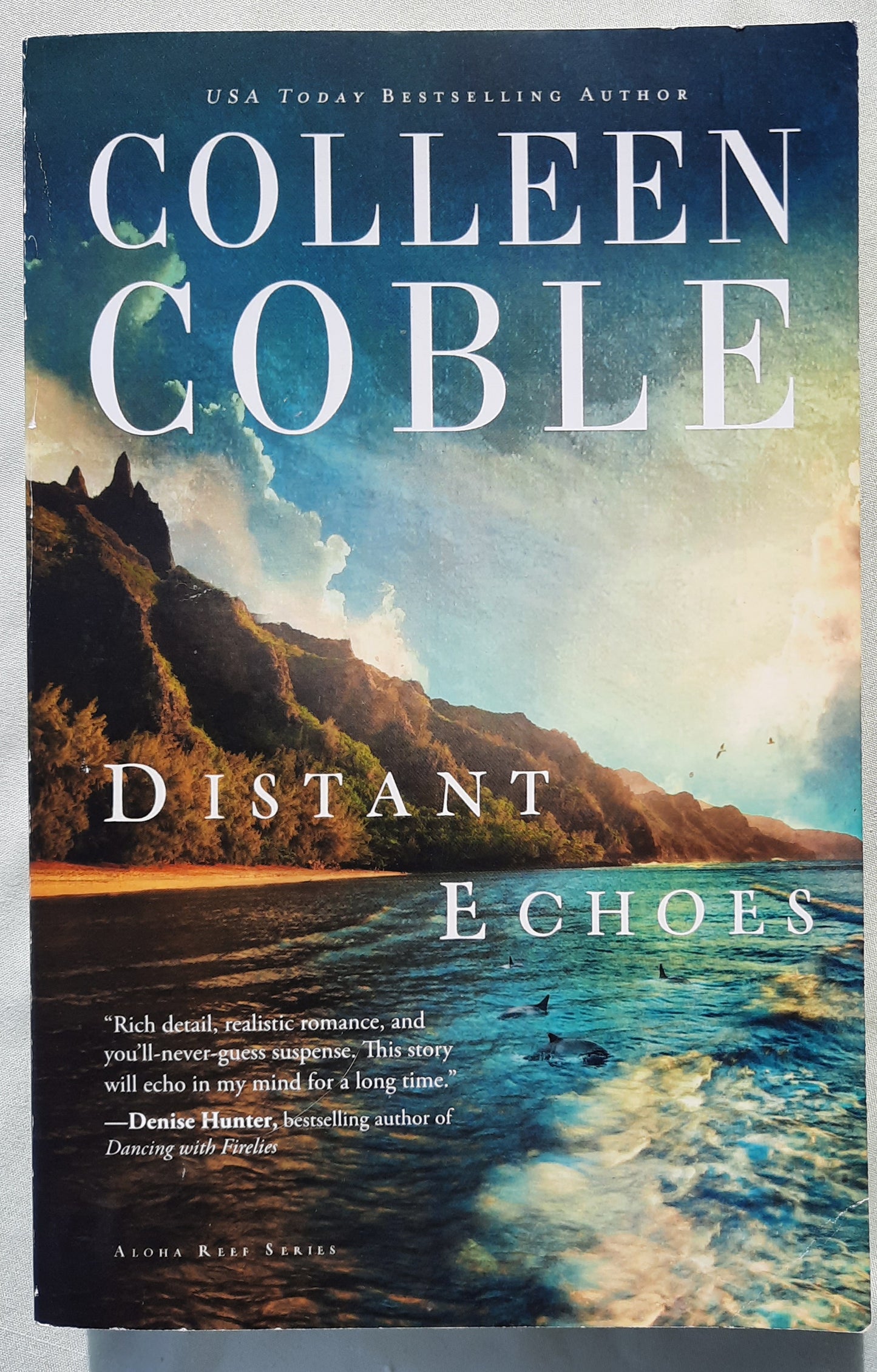 Distant Echoes by Colleen Coble (Aloha Reef #1, Very good, 2005, Pbk, 304 pages, Thomas Nelson)