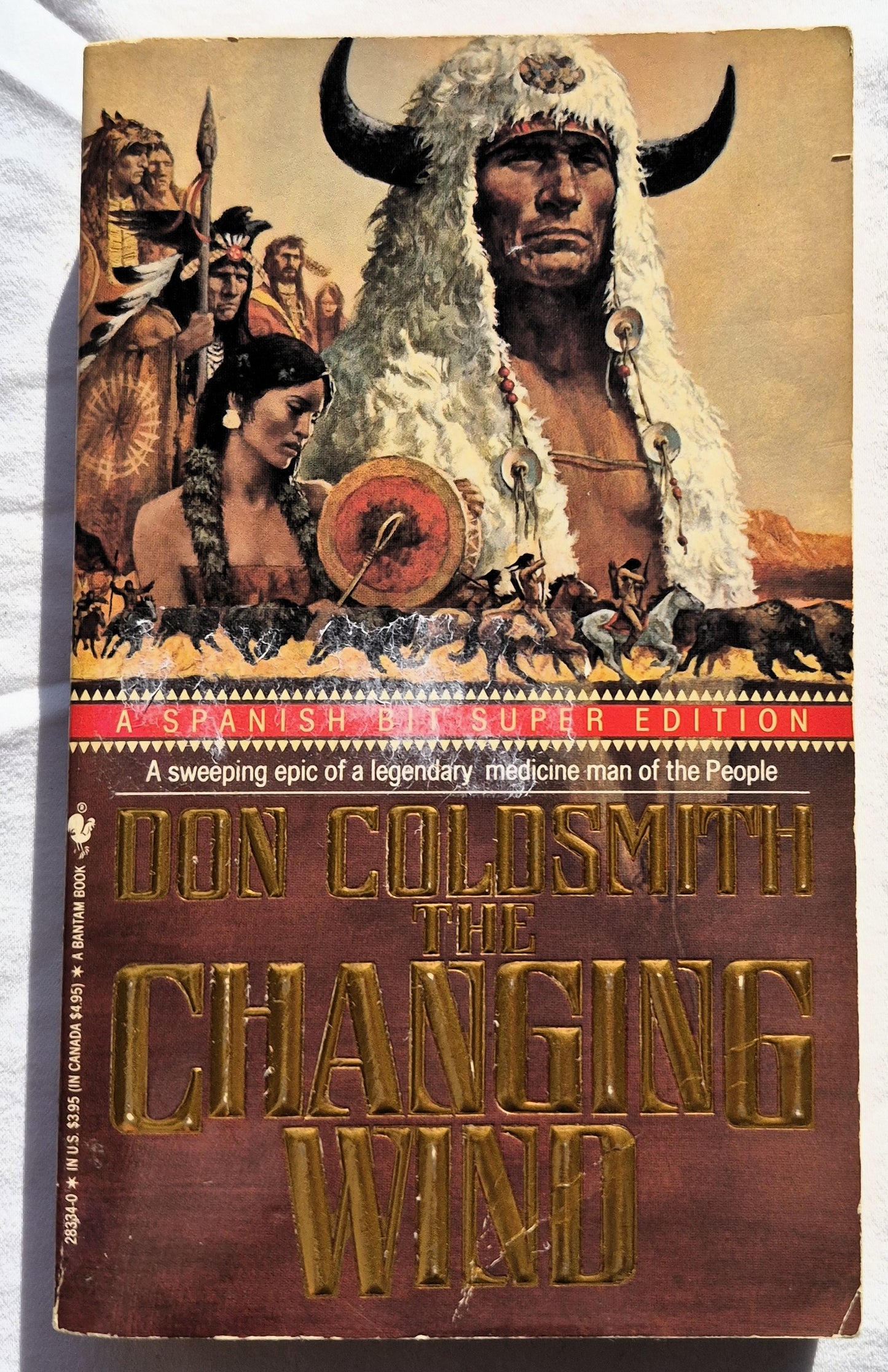 The Changing Wind von Don Coldsmith (The Spanish Bit Super Edition, Gut, 1990, Taschenbuch, 310 Seiten, Bantam Books)