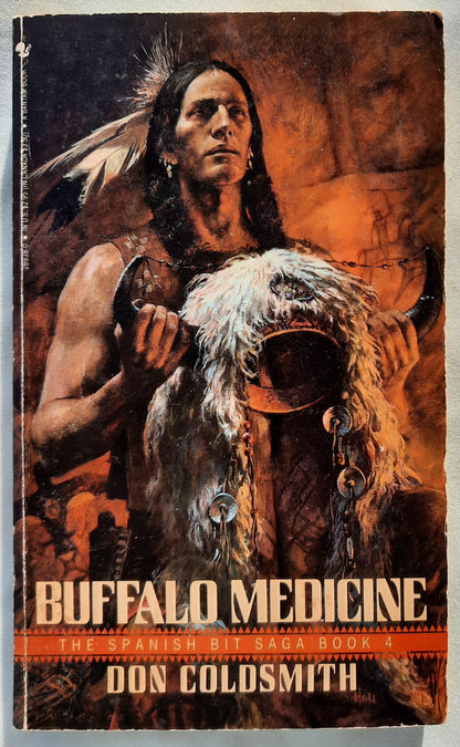 Buffalo Medicine by Don Coldsmith (The Spanish Bit Saga #4, Good, 1988, Pbk, 196 pages, Bantam Books)