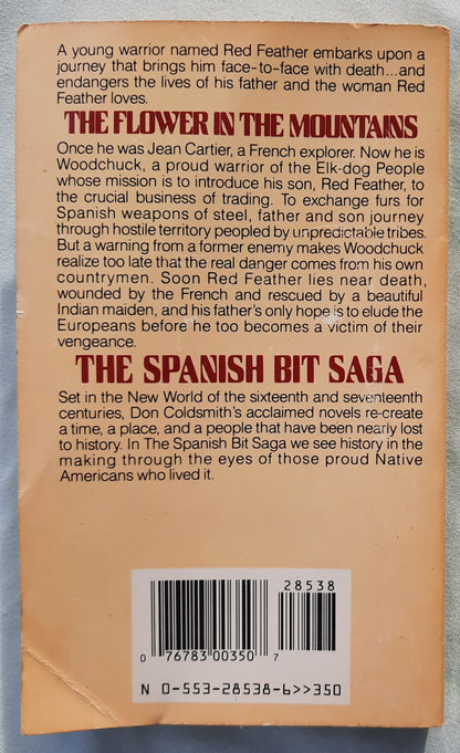 The Flower in the Mountains by Don Coldsmith (The Spanish Bit Saga #13, Good, 1990, Pbk, 194 pages, Bantam Books)