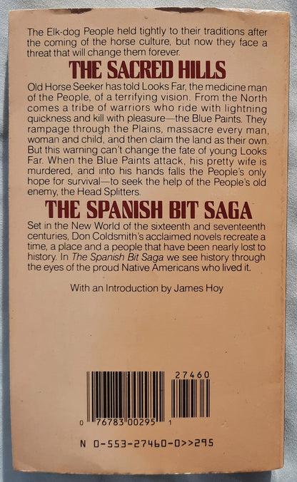 The Sacred Hills by Don Coldsmith (The Spanish Bit Saga #8, Good, 1988, Pbk, 178 pages, Bantam Books)