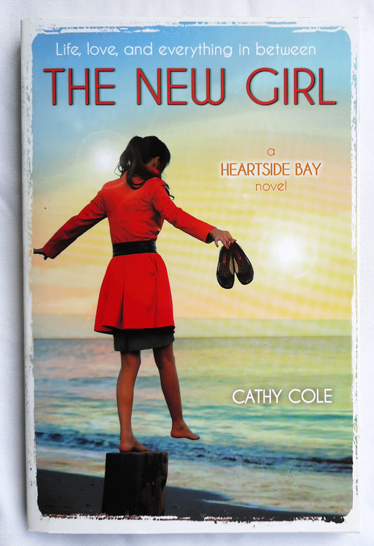 The New Girl by Cathy Cole (Heartside Bay #1, Very good, 2015, Pbk, 218 pages, Scholastic)