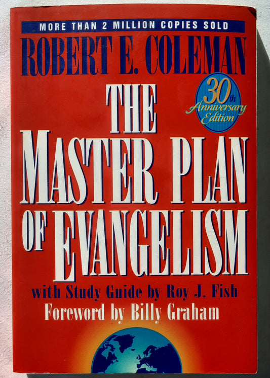 The Master Plan of Evangelism with Study Guide by Roy J. Fish by Robert E. Coleman (Very Good, 1993, PBK, 200 pages, Revell)