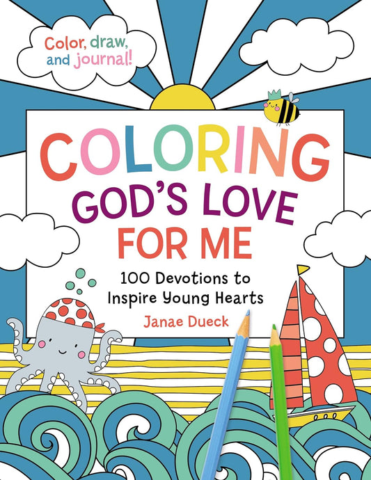 Coloring God's Love For Me by Janae Dueck (New, 2022, Pbk, 216 pgs)