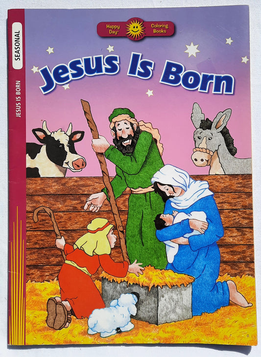 Jesus Is Born Coloring Book (New, 2007, Pbk, 32 pages, Happy Day)
