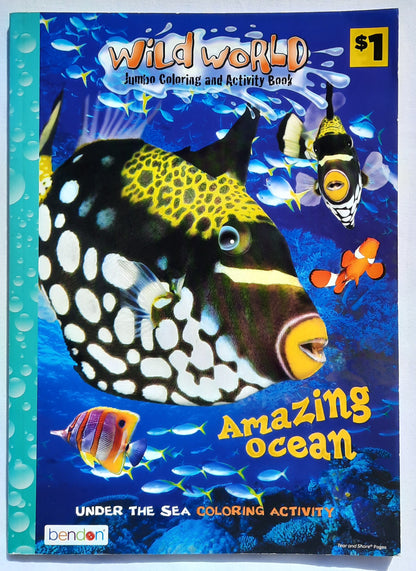 Wild World Jumbo Coloring and Activity Book: Amazing Ocean by Bendon (Like New, 80 pages)