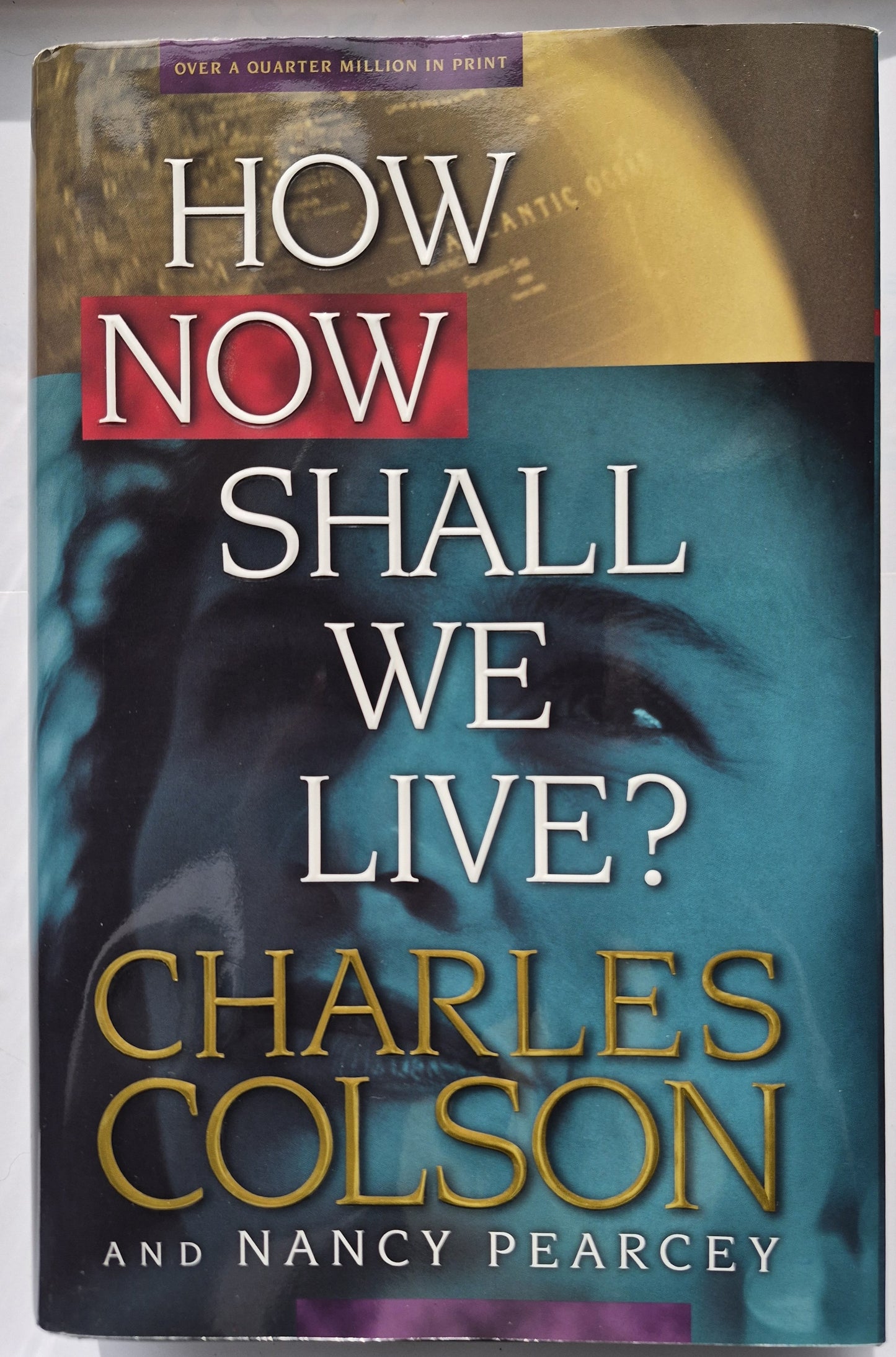 How Now Shall We Live? Adult Leader Kit von Charles Colson; Nancy Pearcy (Gut, 2000, LifeWay Church Resources)