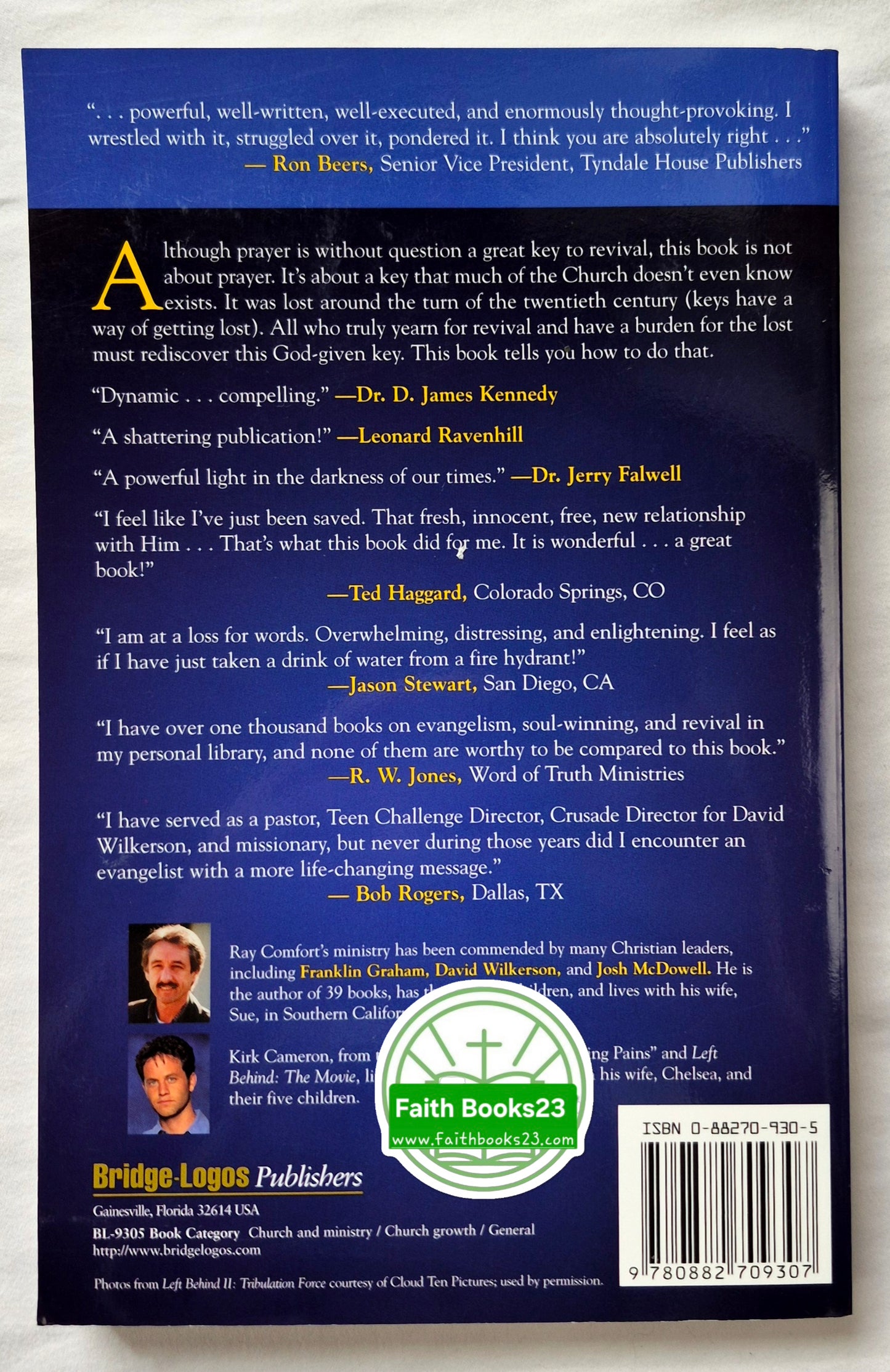 Revival's Golden Key: Official Training Manual for End-Time Believers von Ray Comfort; Kirk Cameron (Sehr gut, 2003, Pbk, 236 S., Bridge-Logos