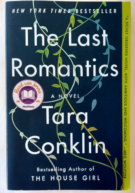 The Last Romantics by Tara Conklin (Very good, 2019, Pbk, 370 pages, William Morrow)