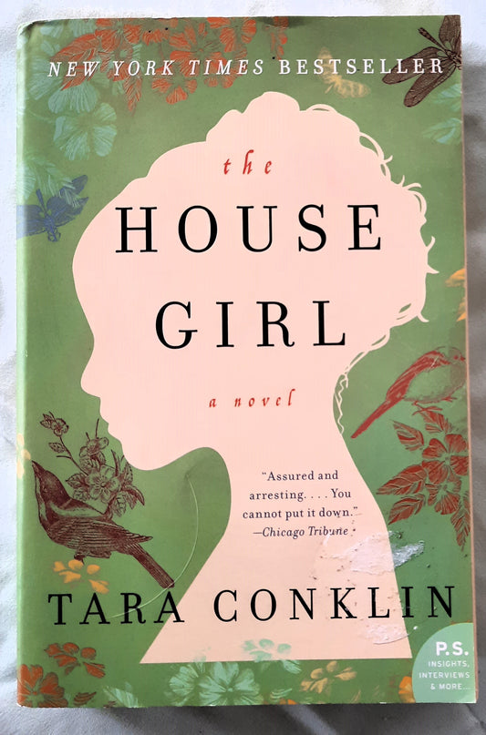 The House Girl by Tara Conklin (Good, 2013, Pbk, 388 pages, William Morrow)