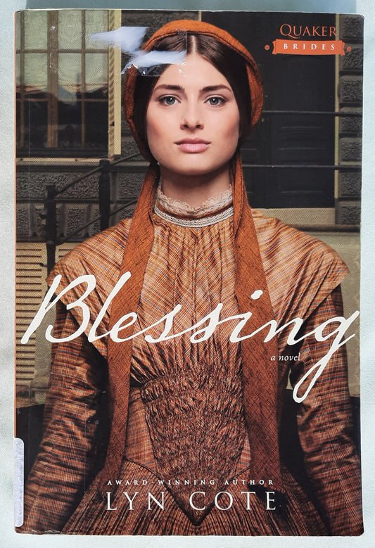 Blessing by Lyn Cote (Quaker Brides #2, Good, 2015, Pbk, 377 pages, Tyndale)