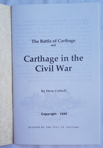 The Battle of Carthage and Carthage in the Civil War (RARE, Very good, 1990, Pbk, Signed by Author)