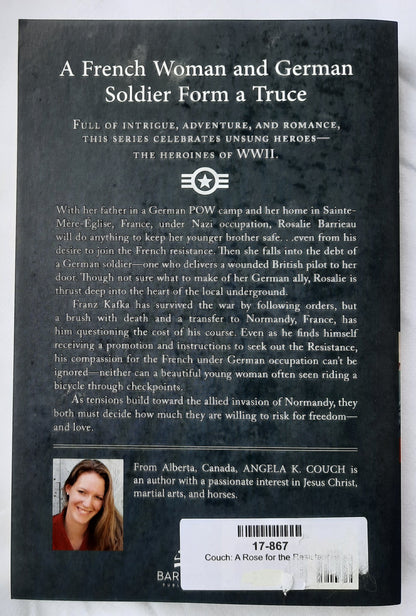 A Rose for the Resistance by Angela K. Couch (Heroines of WWII, New, 2022, Pbk, Barbour, 250 pages)