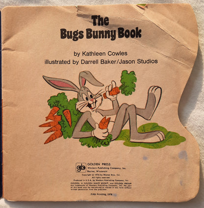 The Bugs Bunny Book by Kathleen Cowles (A Golden Shape Book, Good, 1978, Pbk, 24 pages, Western Publishing)