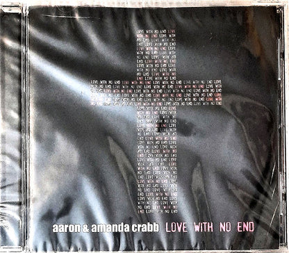 Love With No End by Aaron and Amanda Crabb Music CD [Brand New, 2010, Daywind]