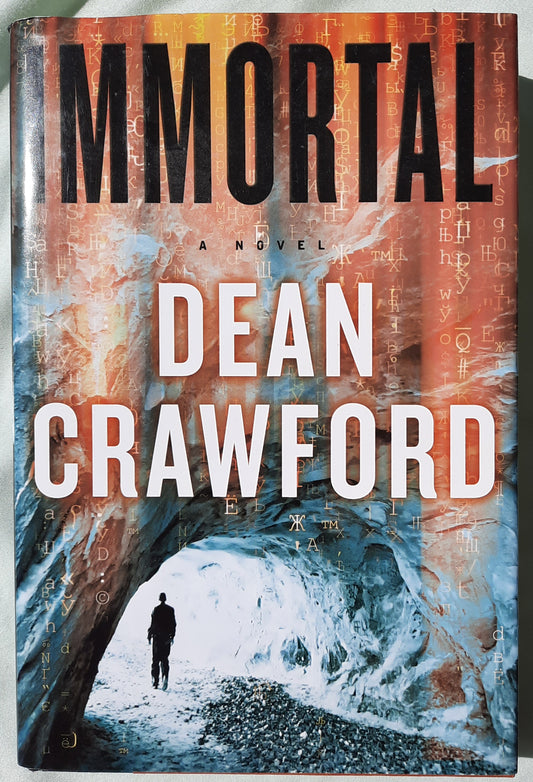 Immortal by Dean Crawford (Ethan Warner #2, Very good, 2013, HC, 399 pages, Simon & Schuster)