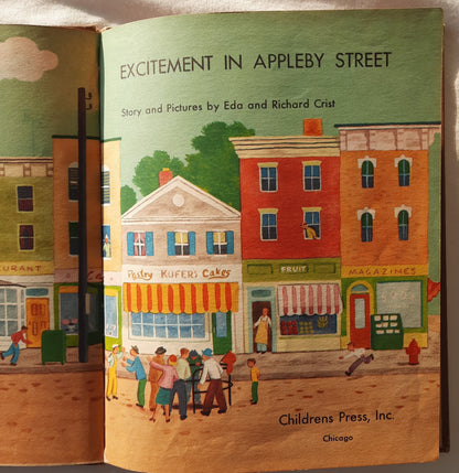 Excitement in Appleby Street by Eda and Richard Crist (Good, 1950, HC, 26 pages, Childrens Press)