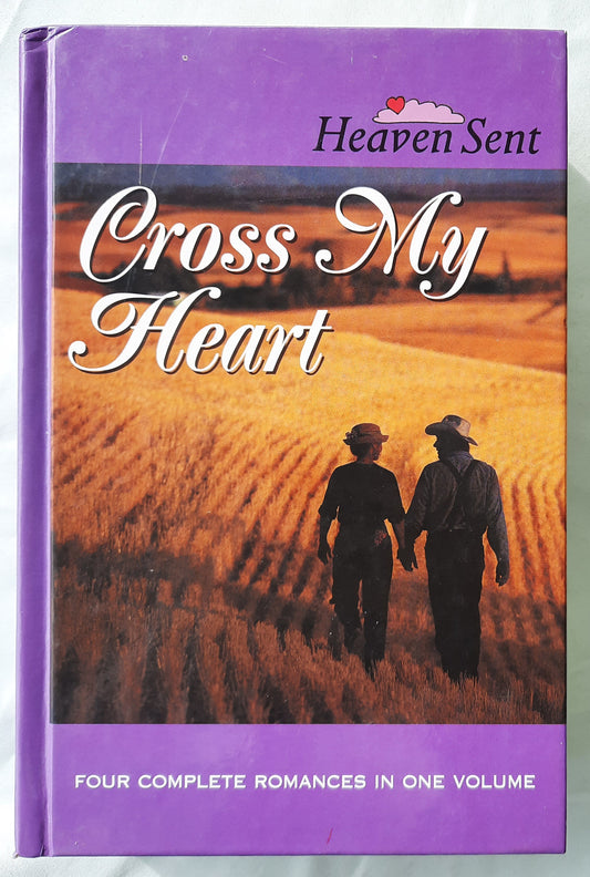 Cross My Heart by Carol Cox; S. Laity; L.N. Dooley; D. Mills (HeavenSent, Very good, 2004, HC, 631 pages, Crossings)