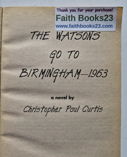 The Watsons Go to Birmingham - 1963 by Christopher Paul Curtis (Very good, 1997, Pbk, 211 pages, Scholastic)