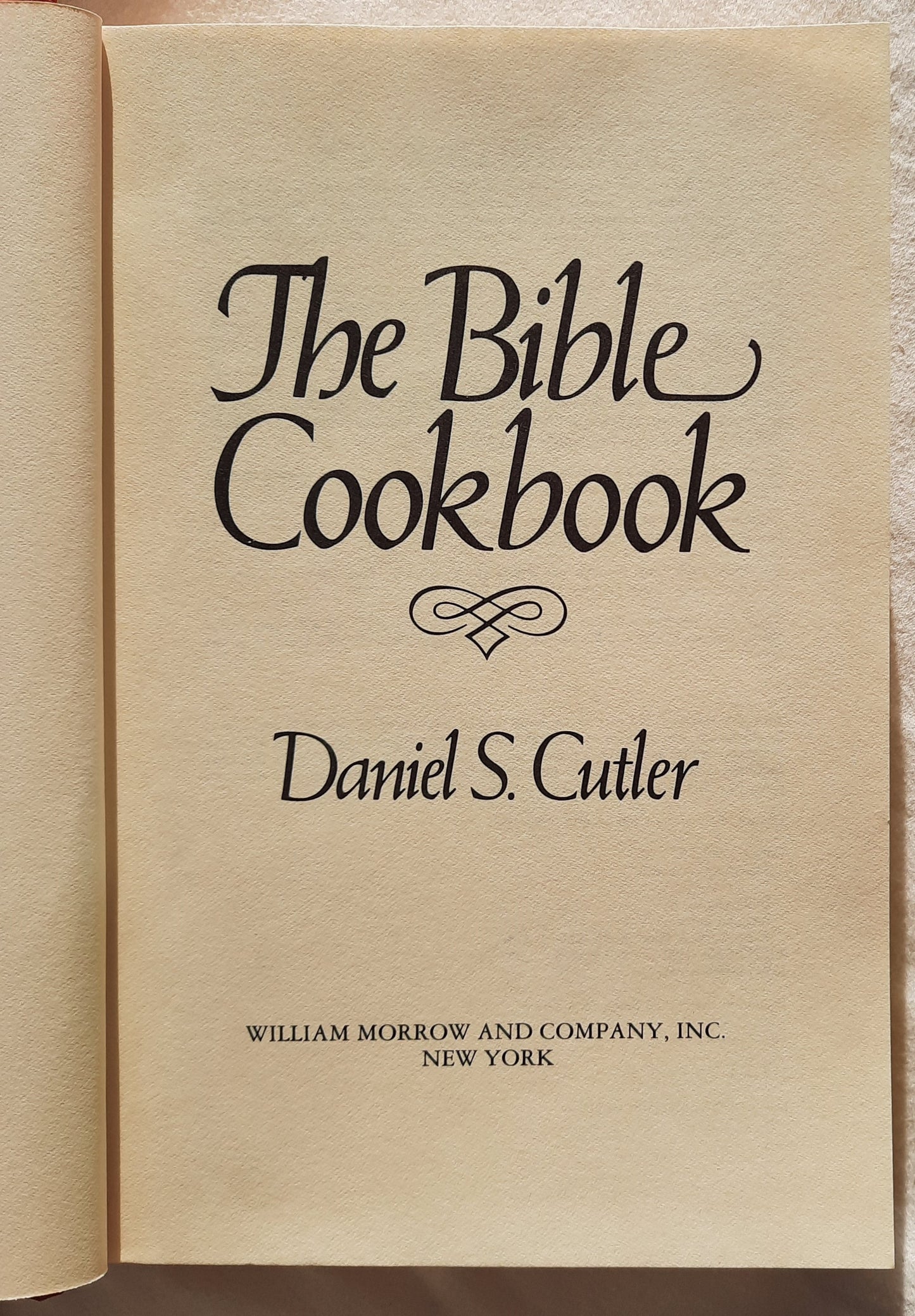 The Bible Cookbook by Daniel S. Cutler (Good, 1985, HC, 416 pages, William Morrow and Co.)