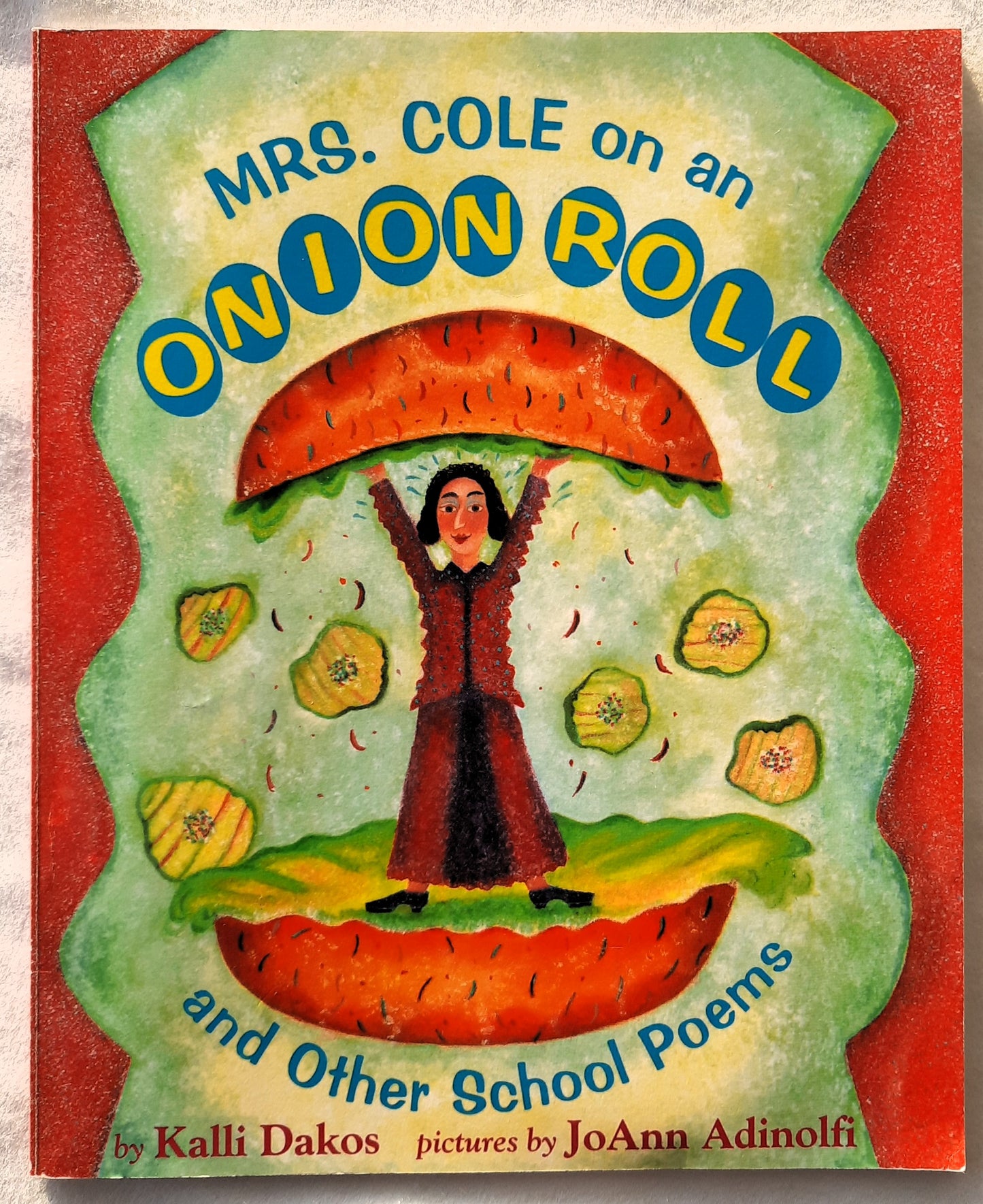 Mrs. Cole on an Onion Roll by Kalli Dakos (Like new, 1995, Pbk,40 pages, Scholastic, Signed by author)