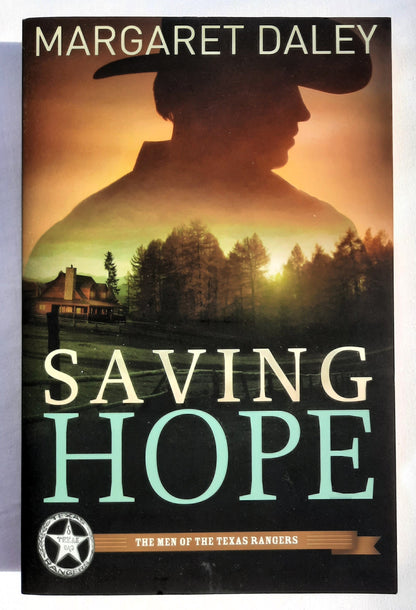 Saving Hope by Margaret Daley (Men of the Texas Rangers #1, Very good, 2012, Pbk, 335 pages, Abingdon Press)