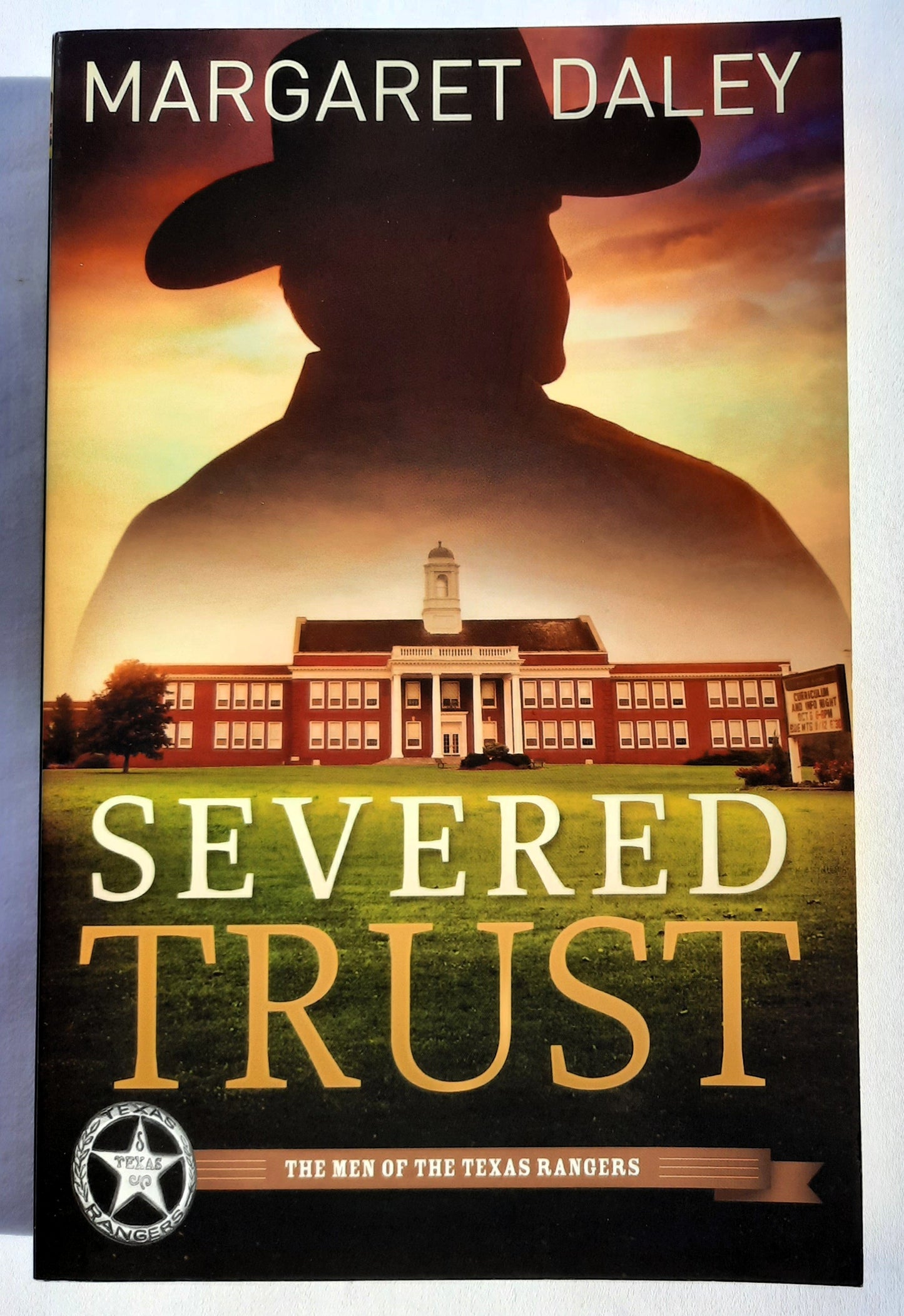 Severed Trust #4 by Margaret Daley (Men of the Texas Rangers, New, 2013, Pbk, 320 pages, Abingdon Press)