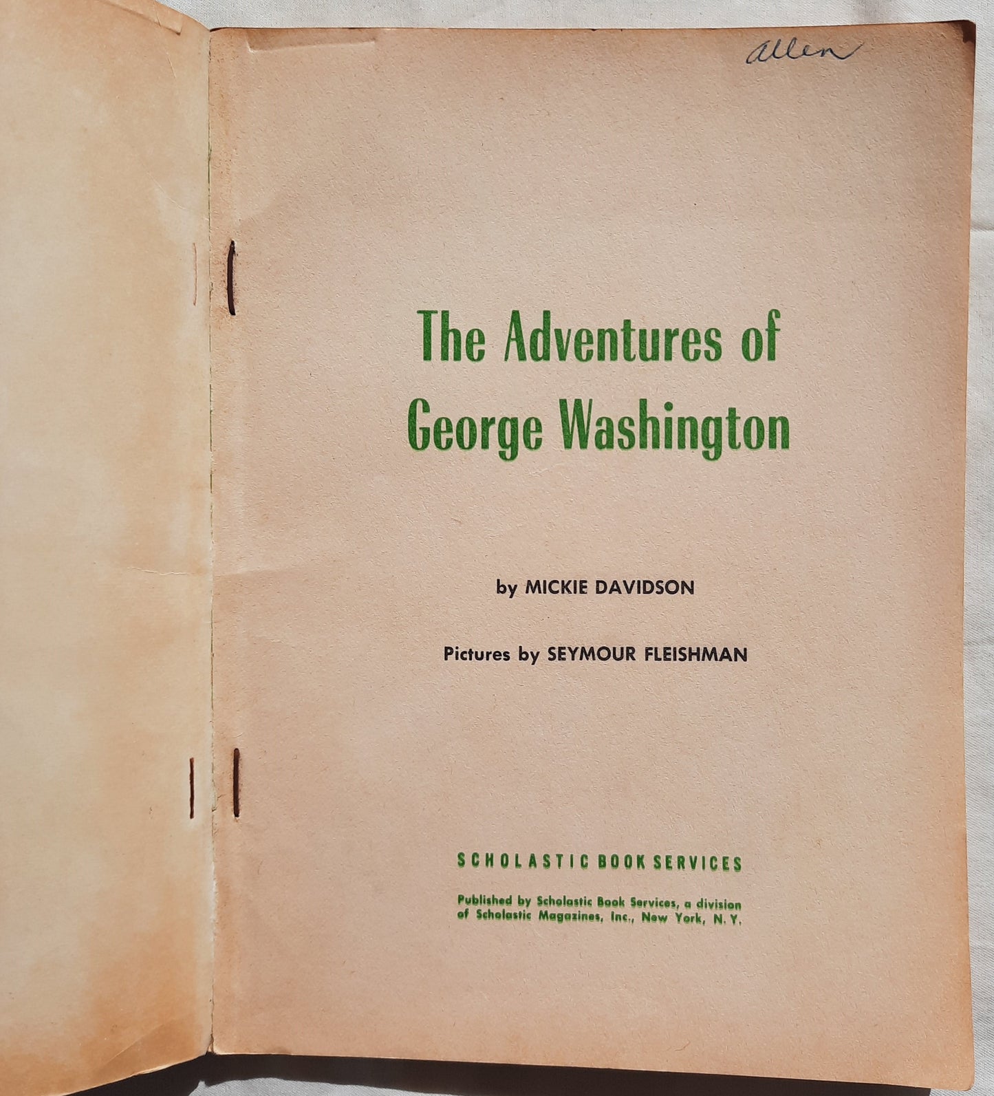 The Adventures of George Washington by Mickie Davidson; Fleishman Seymour (Good, 1967, PBk, 72 pages, Scholastic)