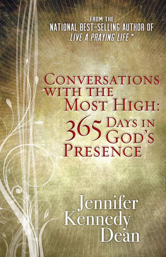 Conversation With the Most High 365 Days by Jennifer Kennedy Dean (New, 2014, Pbk, 224 pgs)