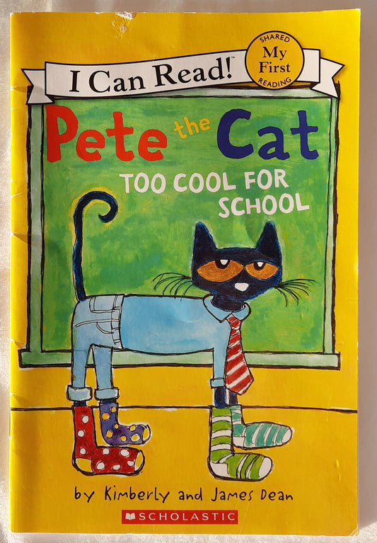 Pete the Cat Too Cool For School by James Dean (Very good, 2015, Pbk, 32 pages, Scholastic)
