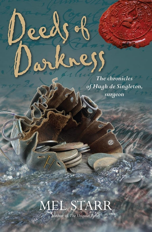 Deeds of Darkness #10 by Mel Starr (Hugh de Singleton, New, 2017, Pbk, 176 pgs)