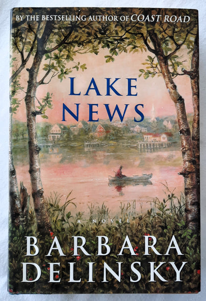 Lake News by Barbara Delinsky (Very good, 1999, HC, 380 pages, Simon & Schuster)