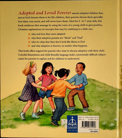 Adopted and Loved Forever by Annetta E. Dellinger (New, 2009, HC, 32 pages, Concordia Publishing)