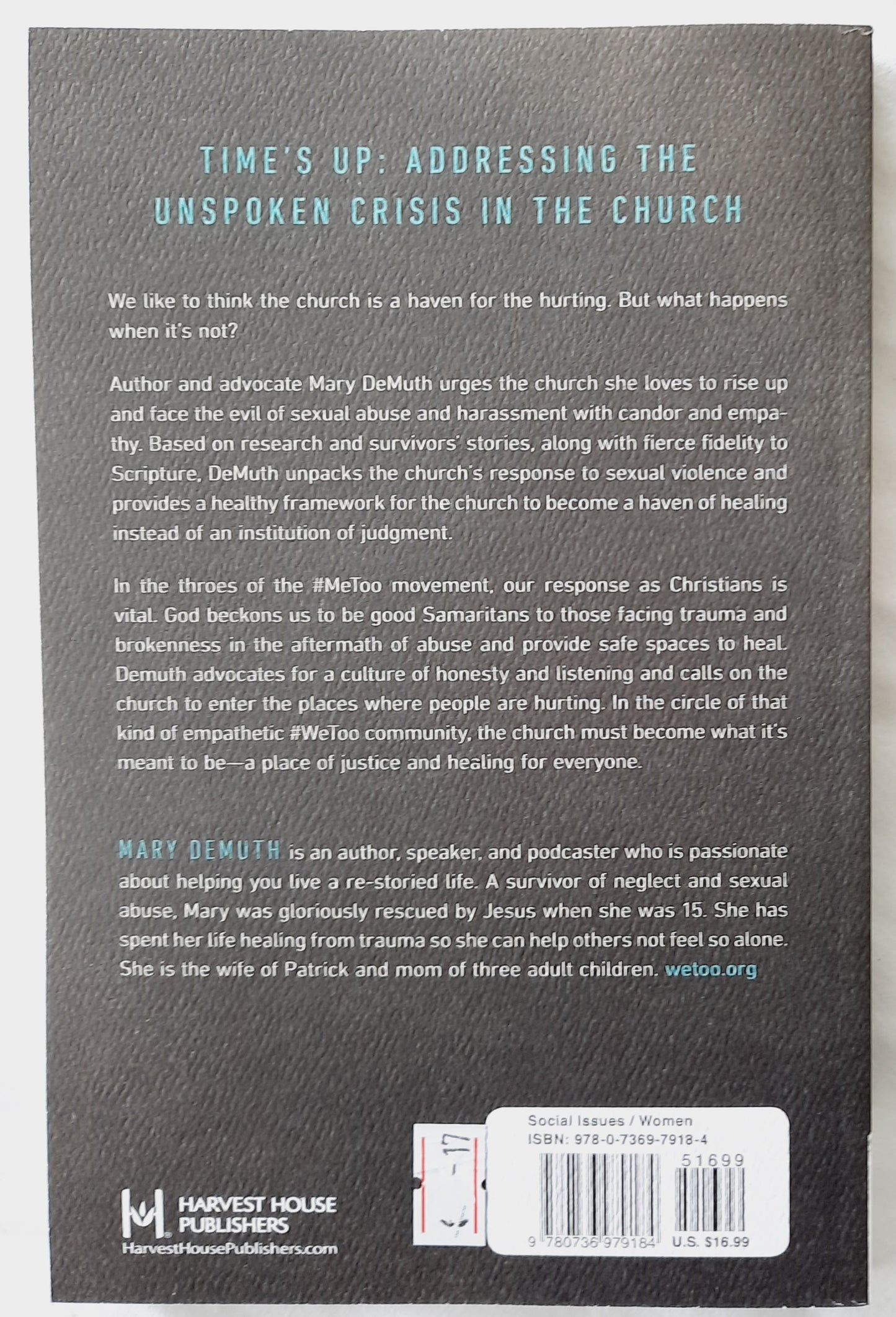 We Too: How the Church Can Respond Redemptively to the Sexual Abuse Crisis by Mary DeMuth (New, 2019, Pbk, 222 pgs, Harvest House)