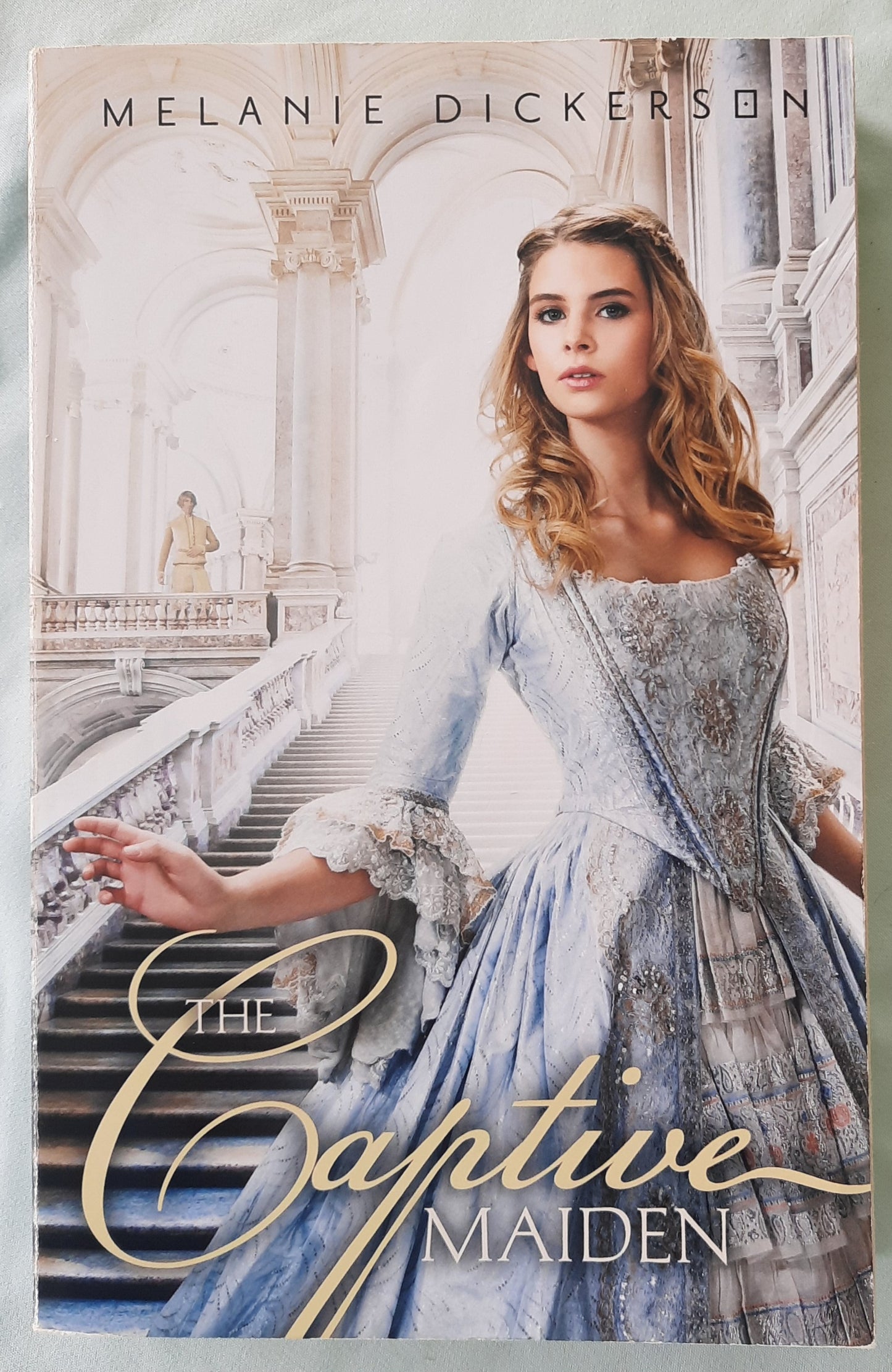 The Captive Maiden by Melanie Dickerson (Fairy Tale Romance #4, Very good, 2013, Pbk, 302 pages, Zondervan)