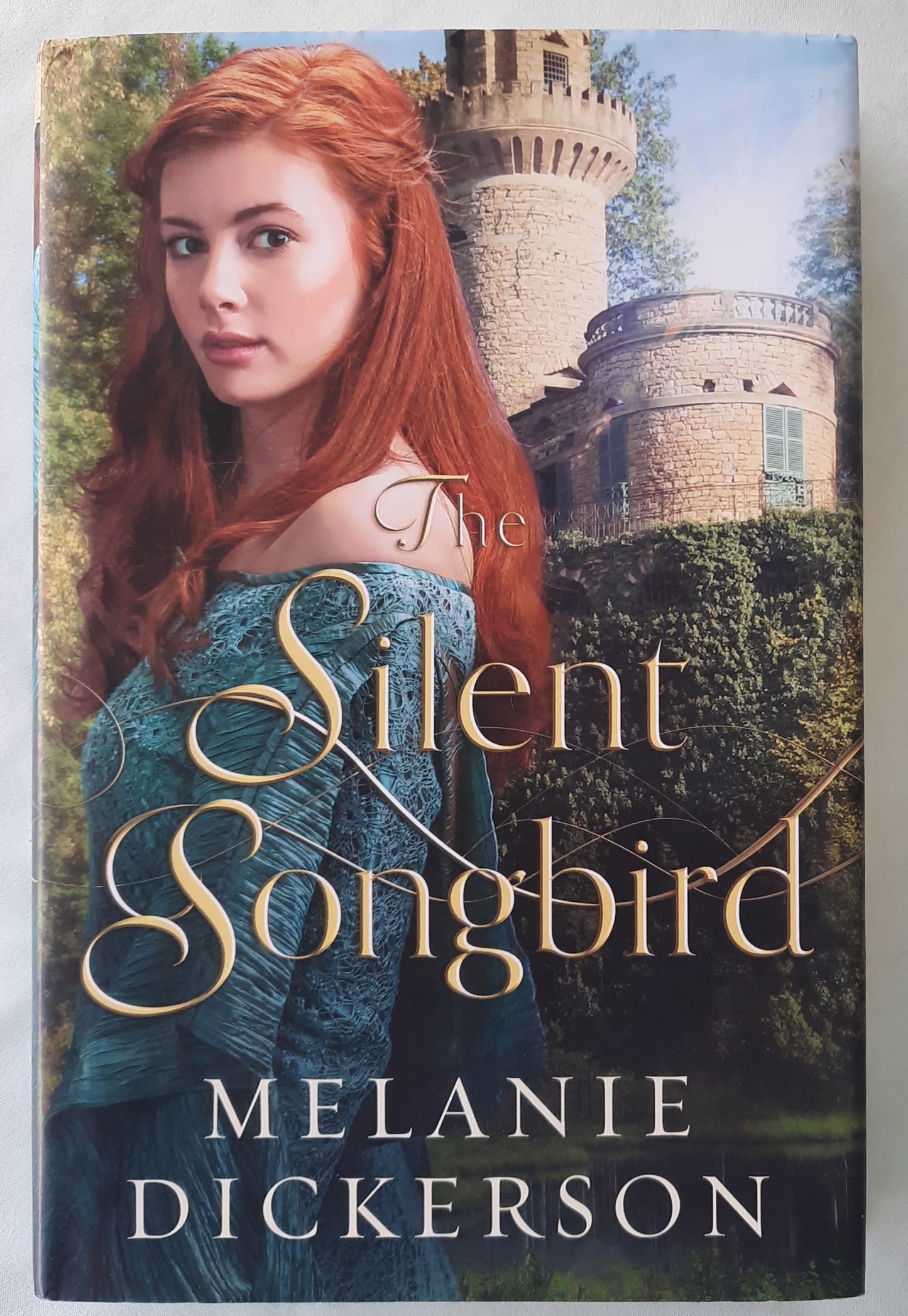 The Silent Songbird by Melanie Dickerson (Fairy Tale Romance #7, Very good, 2016, HC, 296 pages, Thomas Nelson)