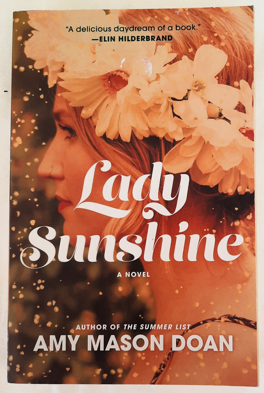 Lady Sunshine by Amy Mason Doan (Very good, 2021, Pbk, 361 pages, Graydon House)