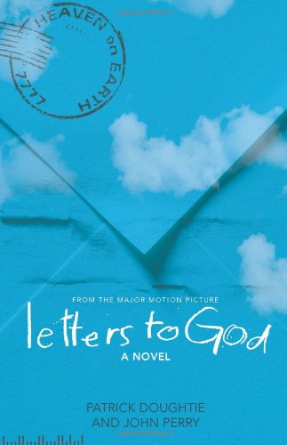 Letters to God by Patrick Doughtie John Perry (New, Pbk, 2010, Zondervan, 243 pgs)