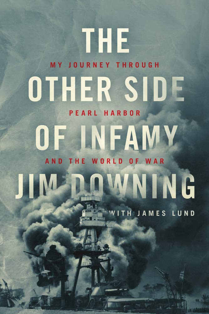 The Other Side of Infamy by Jim Downing (New, 2016, HC, 224 pgs)