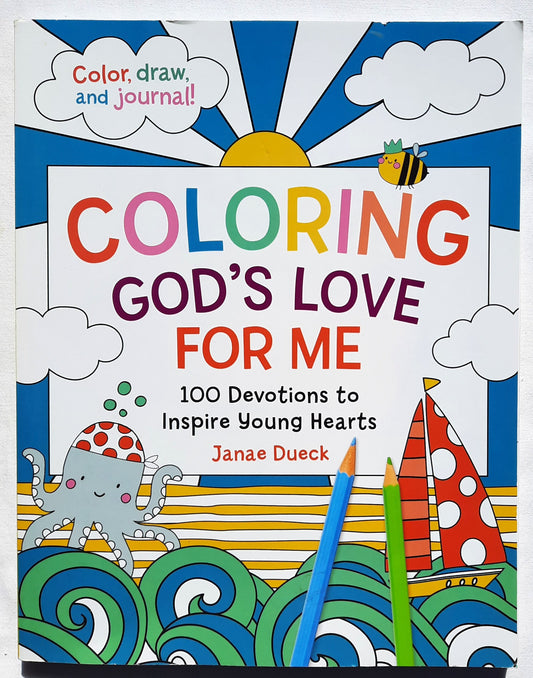 Coloring God's Love For Me by Janae Dueck (New, 2022, Pbk, 216 pages, Tommy Nelson)
