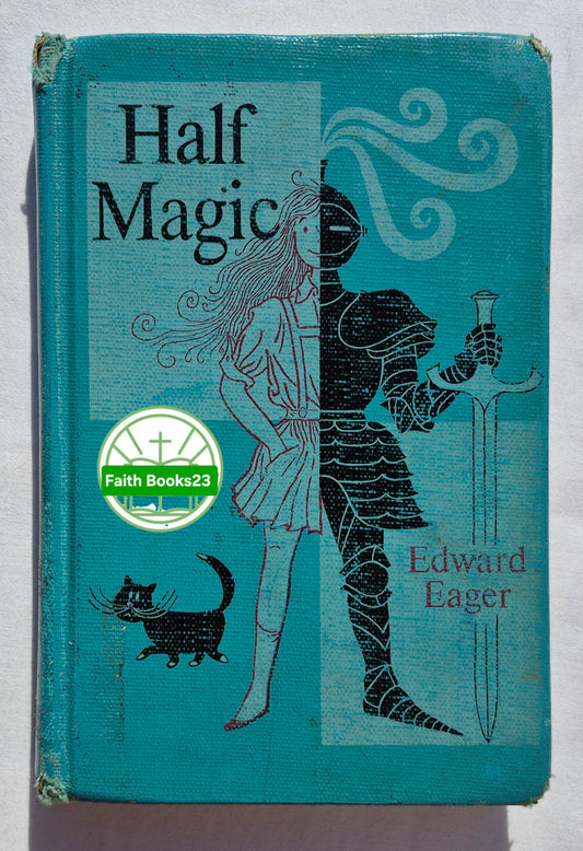 Half Magic by Edward Eager (Good, 1954, HC, 217 pages, Harcourt Brace Jovanovich)