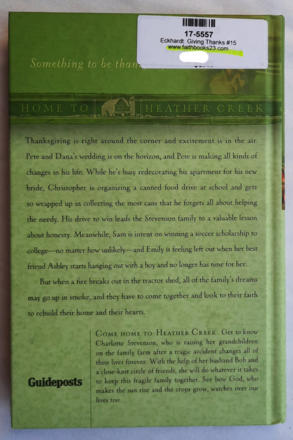 Giving Thanks by Kristin Eckhardt (Home to Heather Creek #15, Very good, 2009, HC, 246 pages, Guideposts)