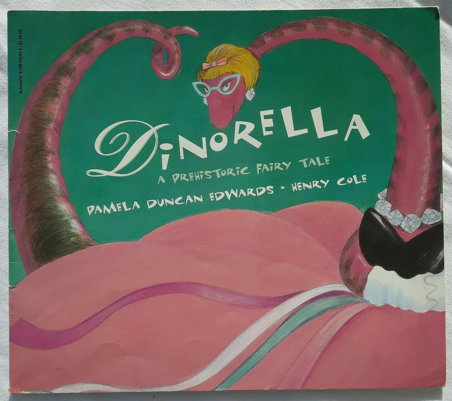 Dinorella: A Prehistoric Fairy Tale by Pamela Edwards; Henry Cole (Good, 1998, Pbk,32 pages, Scholastic)