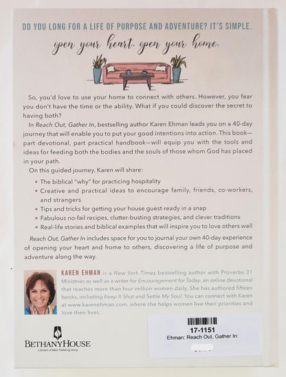 Reach Out, Gather In: 40 Days to Opening Your Heart and Home by Karen Ehman (New, 2020, HC, 256 pages, Bethany House)